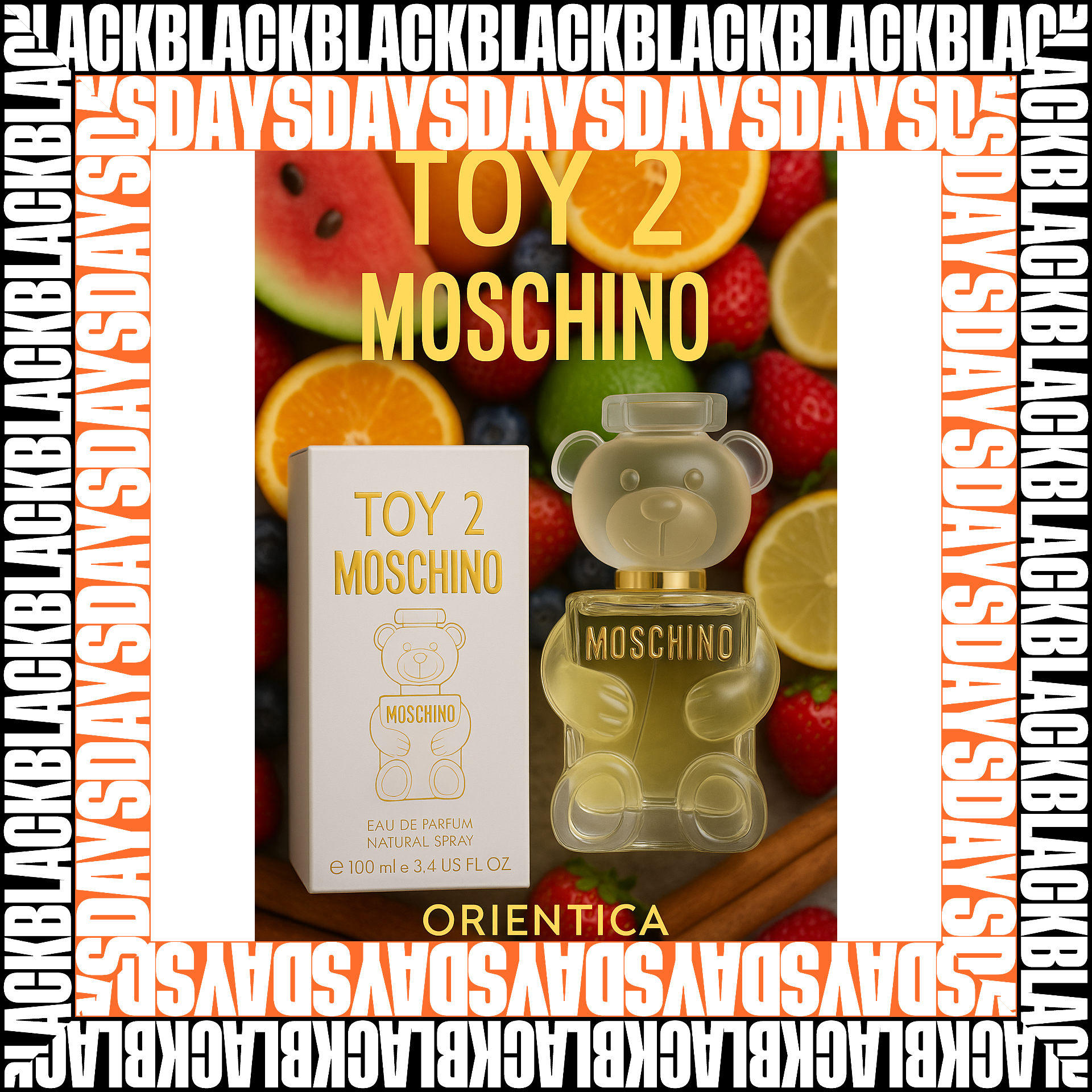 TOY 2 MOSCHINO BLACK DAYS